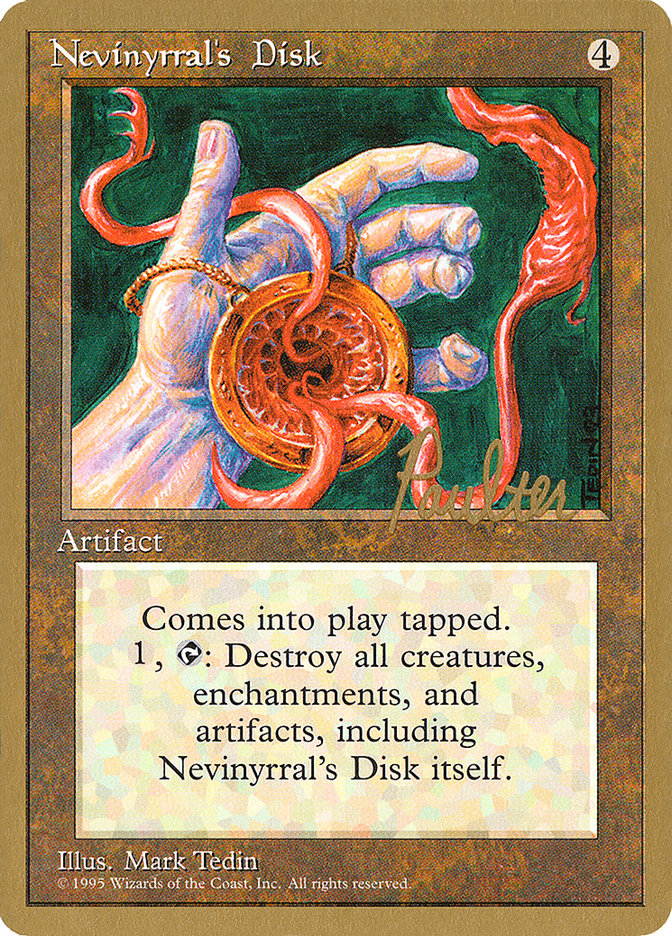Nevinyrral's Disk (Preston Poulter) [Pro Tour Collector Set] | Shuffle n Cut Hobbies & Games