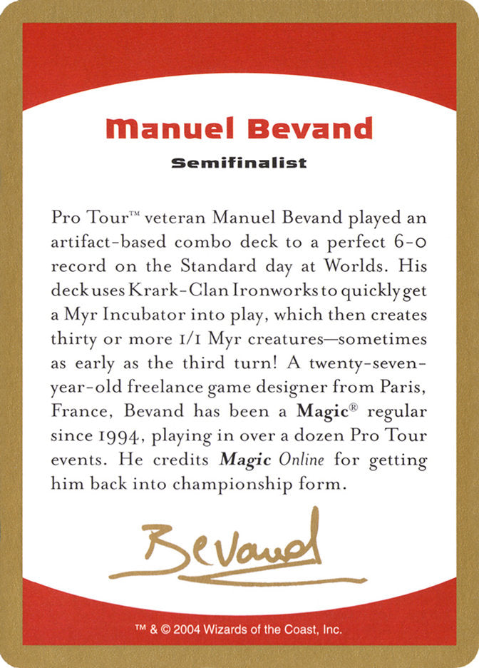Manuel Bevand Bio [World Championship Decks 2004] | Shuffle n Cut Hobbies & Games