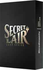 Secret Lair: Drop Series - Mirrodinsanity (Foil Edition) | Shuffle n Cut Hobbies & Games