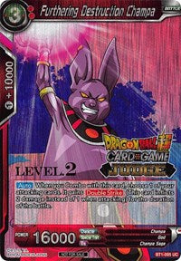 Furthering Destruction Champa (Level 2) (BT1-005) [Judge Promotion Cards] | Shuffle n Cut Hobbies & Games