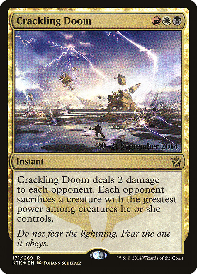 Crackling Doom [Khans of Tarkir Prerelease Promos] | Shuffle n Cut Hobbies & Games
