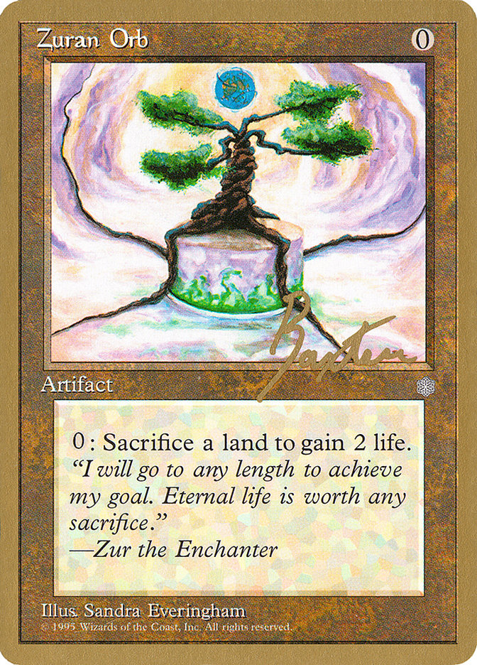 Zuran Orb (George Baxter) [Pro Tour Collector Set] | Shuffle n Cut Hobbies & Games