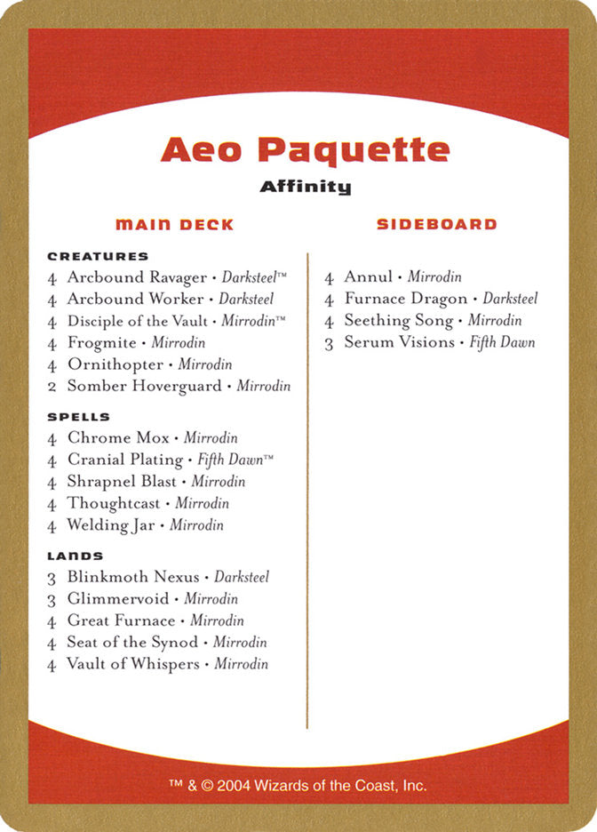 Aeo Paquette Decklist [World Championship Decks 2004] | Shuffle n Cut Hobbies & Games