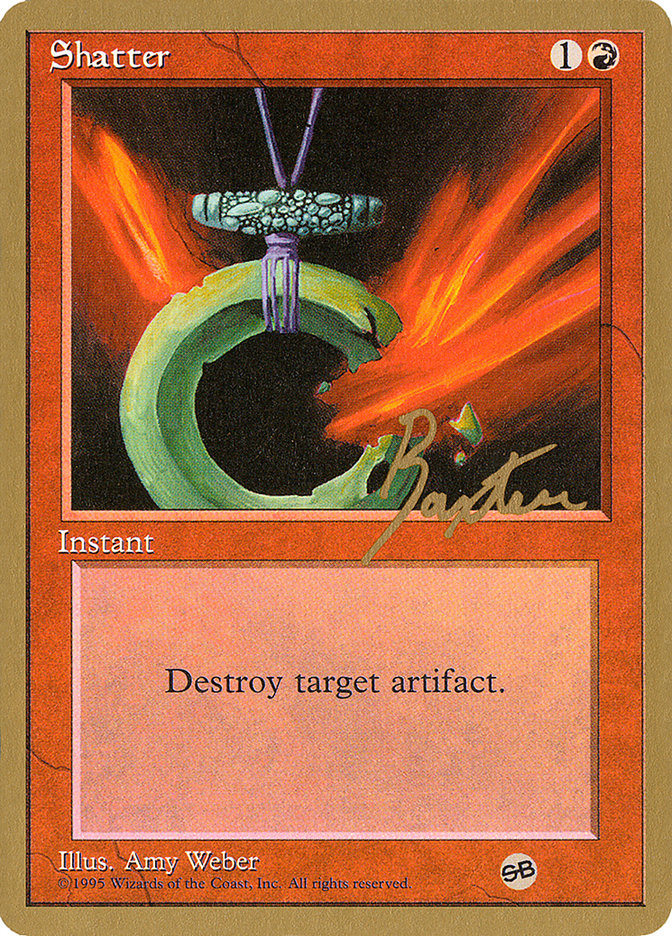 Shatter (George Baxter) (SB) [Pro Tour Collector Set] | Shuffle n Cut Hobbies & Games