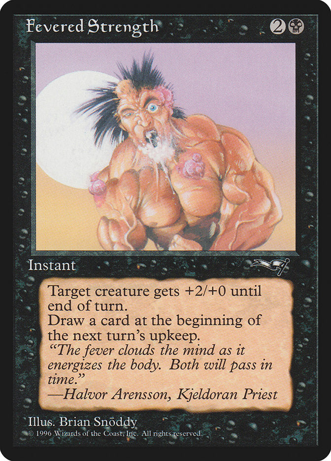 Fevered Strength (Foaming Mouth) [Alliances] | Shuffle n Cut Hobbies & Games