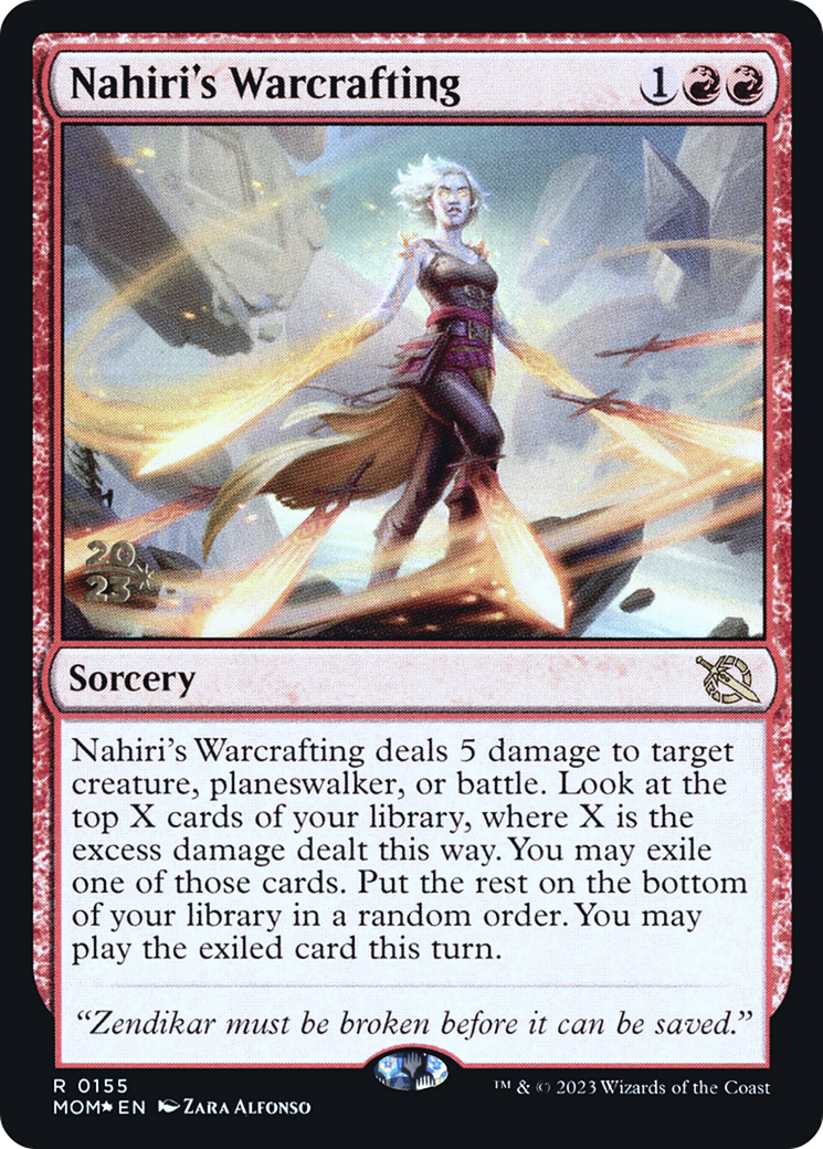 Nahiri's Warcrafting [March of the Machine Prerelease Promos] | Shuffle n Cut Hobbies & Games