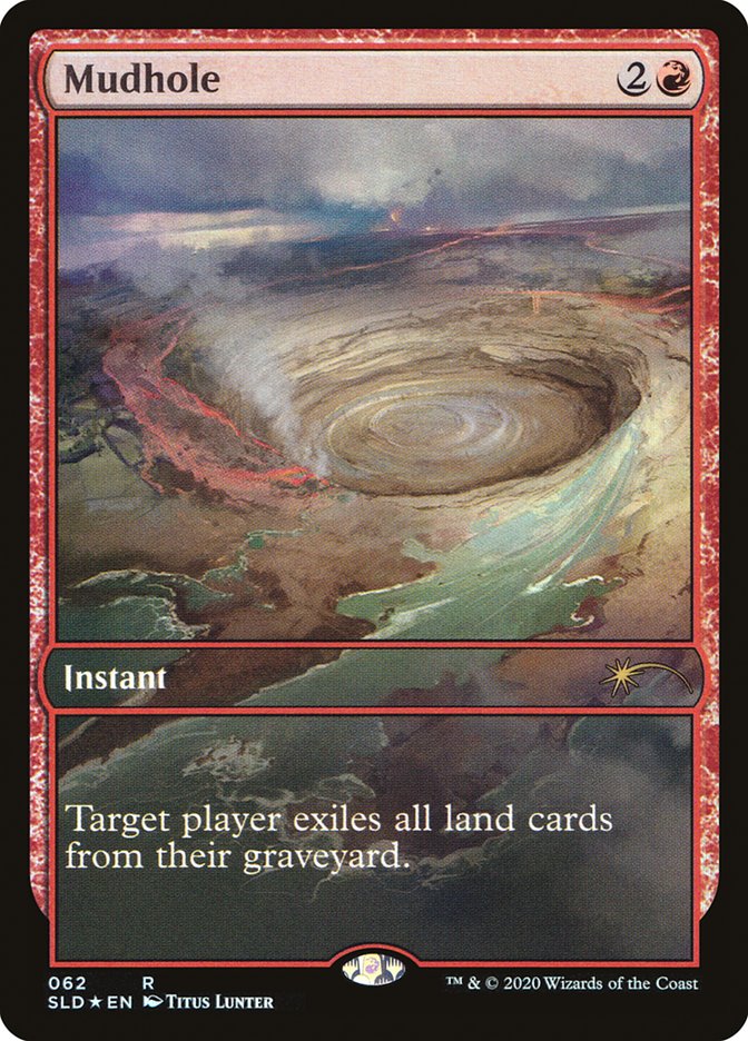 Mudhole [Secret Lair Drop Series] | Shuffle n Cut Hobbies & Games