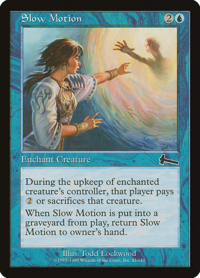 Slow Motion [Urza's Legacy] | Shuffle n Cut Hobbies & Games