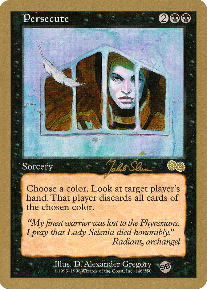 Persecute (Jakub Slemr) (SB) [World Championship Decks 1999] | Shuffle n Cut Hobbies & Games