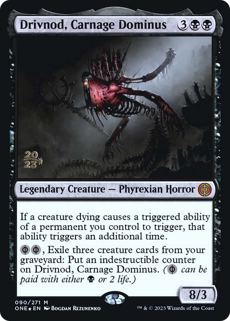 Drivnod, Carnage Dominus [Phyrexia: All Will Be One Prerelease Promos] | Shuffle n Cut Hobbies & Games