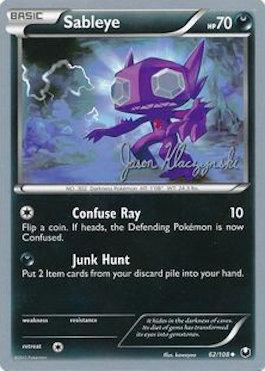 Sableye (62/108) (Darkrai Deck - Jason Klaczynski) [World Championships 2013] | Shuffle n Cut Hobbies & Games