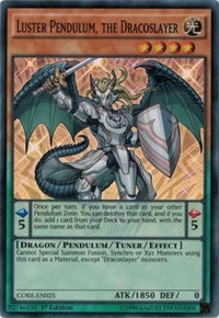 Luster Pendulum, the Dracoslayer [CORE-EN025] Super Rare | Shuffle n Cut Hobbies & Games