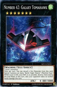 Number 42: Galaxy Tomahawk [MP15-EN055] Common | Shuffle n Cut Hobbies & Games