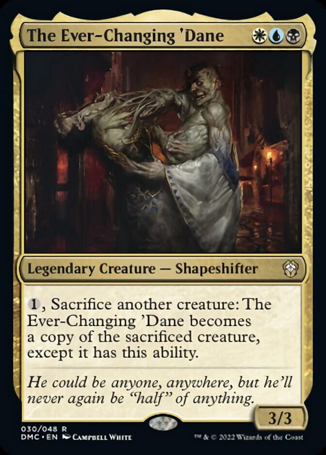 The Ever-Changing 'Dane (FOIL)[Dominaria United Commander]