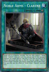 Noble Arms - Clarent [CYHO-EN091] Common | Shuffle n Cut Hobbies & Games