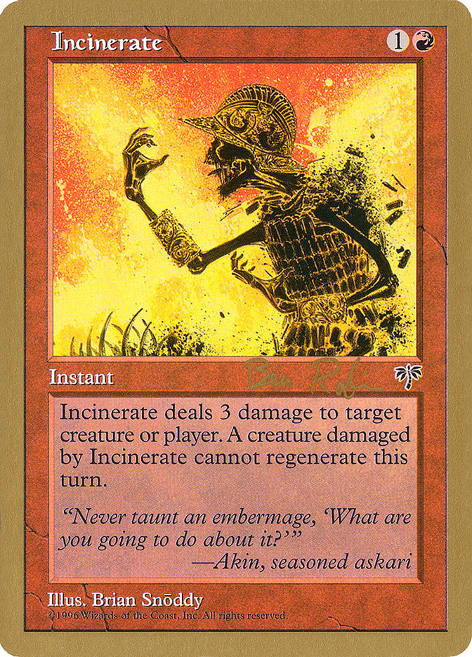 Incinerate (Ben Rubin) [World Championship Decks 1998] | Shuffle n Cut Hobbies & Games