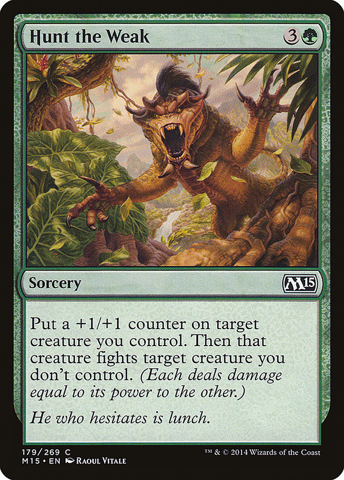 Hunt the Weak [Magic 2015] | Shuffle n Cut Hobbies & Games
