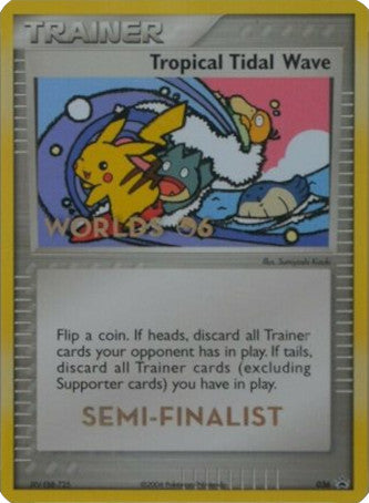 Tropical Tidal Wave (036) (Worlds 2006 Semi-Finalist) [Nintendo: Black Star Promos] | Shuffle n Cut Hobbies & Games