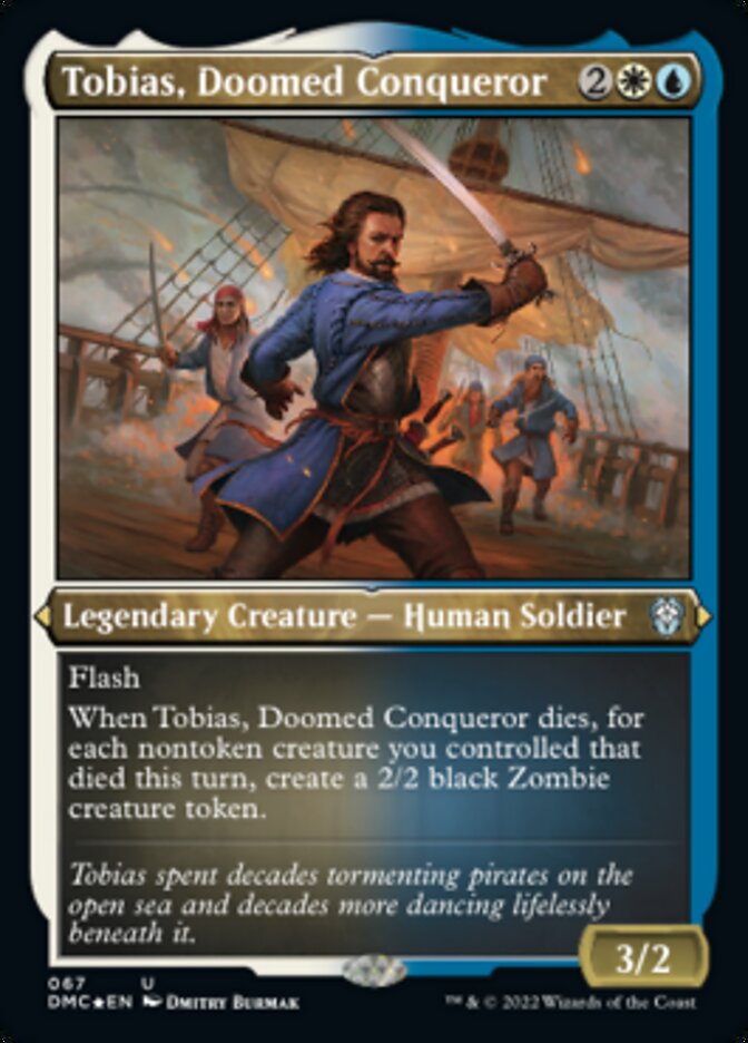Tobias, Doomed Conqueror (Foil Etched) [Dominaria United Commander] | Shuffle n Cut Hobbies & Games