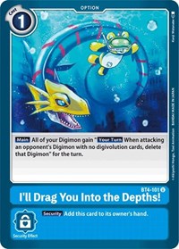 BT04: I'll Drag You Into the Depths | Shuffle n Cut Hobbies & Games