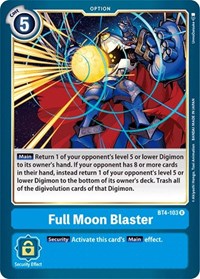 BT04: Full Moon Blaster | Shuffle n Cut Hobbies & Games