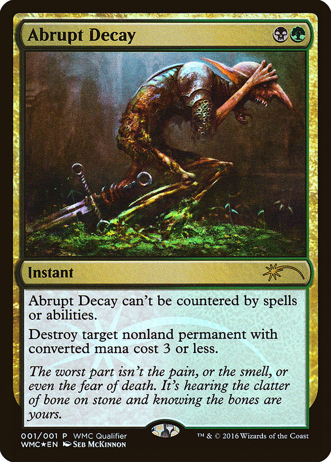 Abrupt Decay [World Magic Cup Qualifiers] | Shuffle n Cut Hobbies & Games