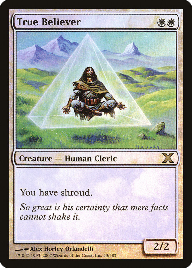 True Believer (Premium Foil) [Tenth Edition] | Shuffle n Cut Hobbies & Games