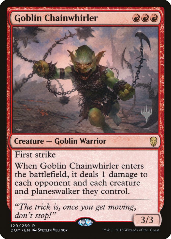 Goblin Chainwhirler (Promo Pack) [Dominaria Promos] | Shuffle n Cut Hobbies & Games