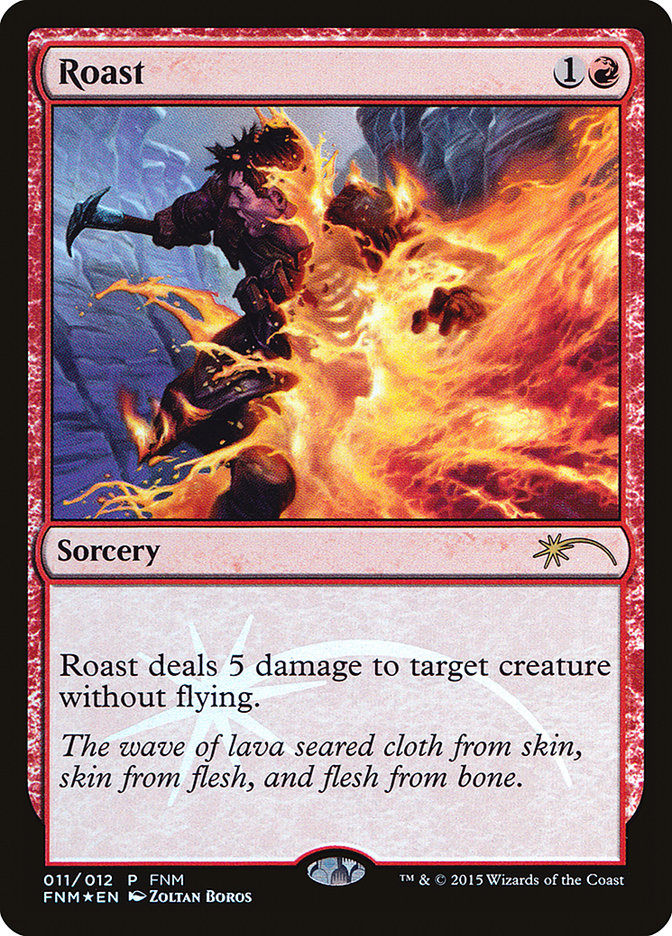 Roast [Friday Night Magic 2015] | Shuffle n Cut Hobbies & Games