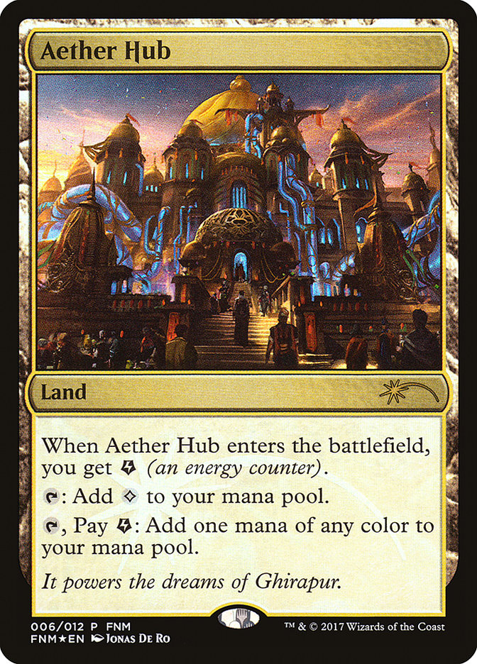 Aether Hub [Friday Night Magic 2017] | Shuffle n Cut Hobbies & Games