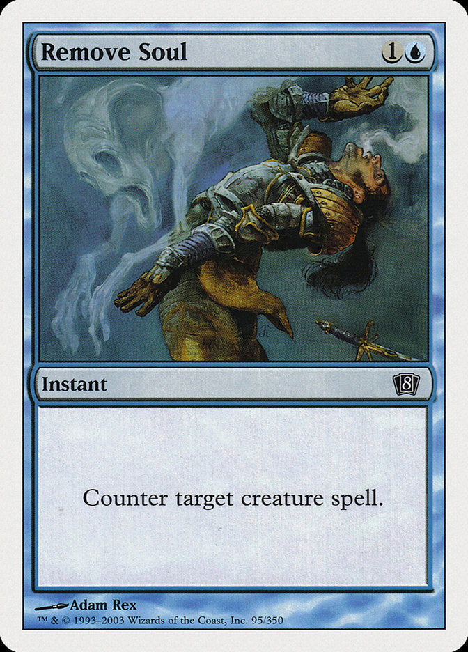 Remove Soul [Eighth Edition] | Shuffle n Cut Hobbies & Games