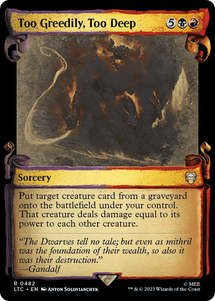 Too Greedily, Too Deep [The Lord of the Rings: Tales of Middle-Earth Commander Showcase Scrolls] | Shuffle n Cut Hobbies & Games
