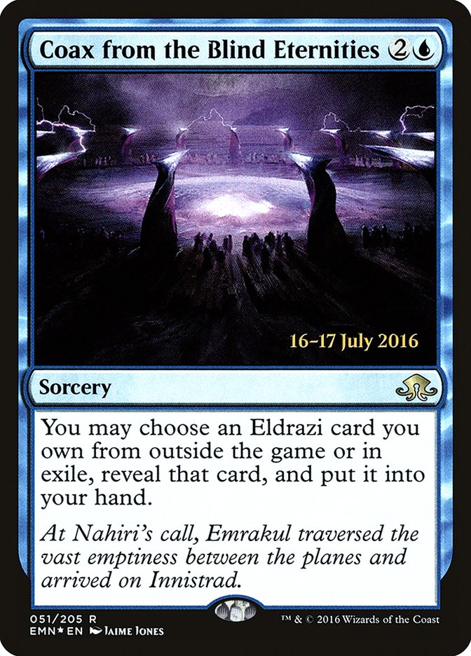 Coax from the Blind Eternities [Eldritch Moon Prerelease Promos] | Shuffle n Cut Hobbies & Games