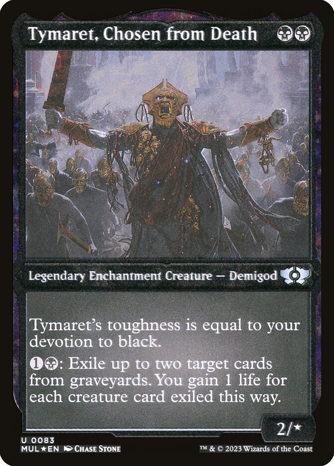 Tymaret, Chosen from Death (Foil Etched) [Multiverse Legends] | Shuffle n Cut Hobbies & Games