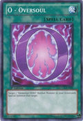 O - Oversoul [LCGX-EN091] Common