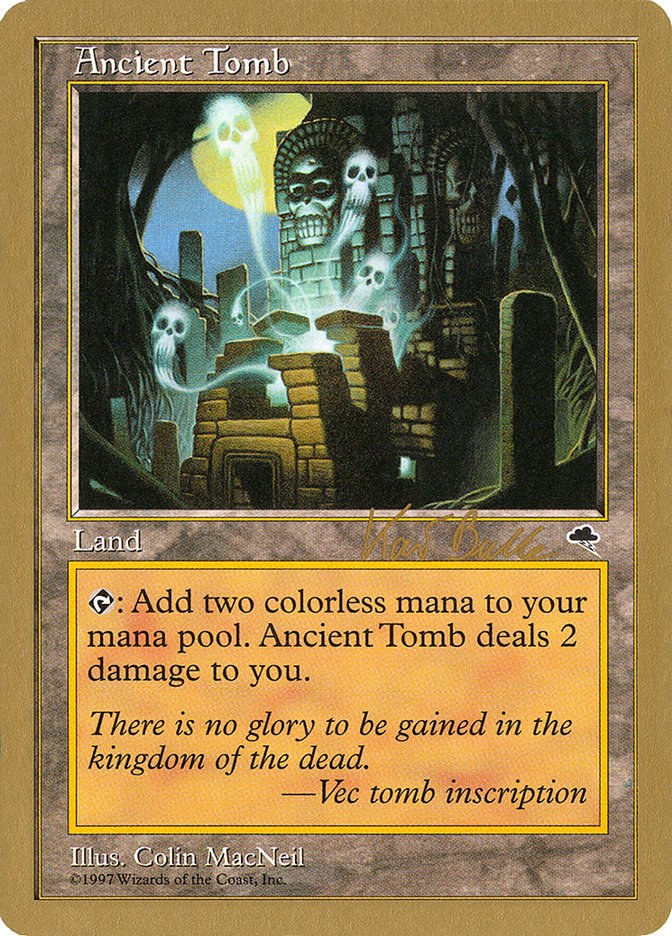 Ancient Tomb (Kai Budde) [World Championship Decks 1999] | Shuffle n Cut Hobbies & Games