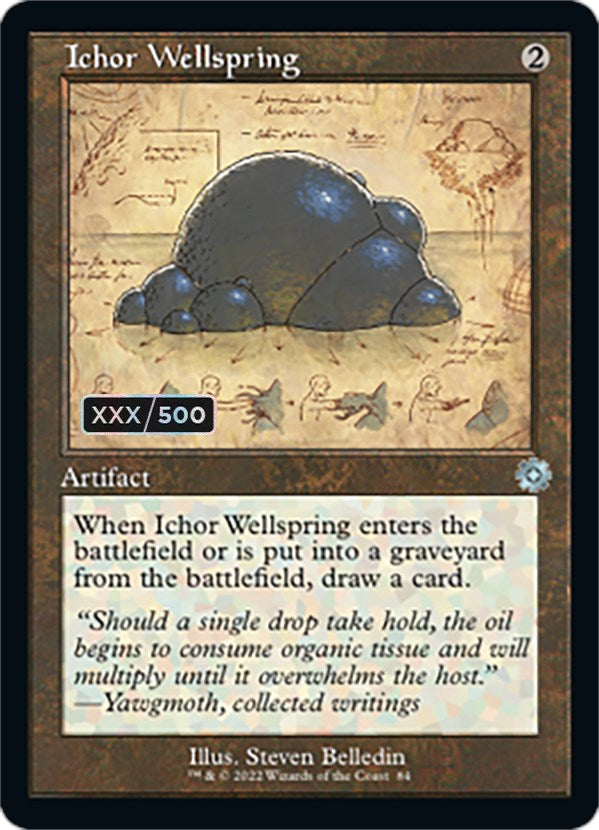 Ichor Wellspring (Retro Schematic) (Serialized) [The Brothers' War Retro Artifacts] | Shuffle n Cut Hobbies & Games