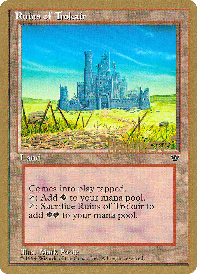 Ruins of Trokair (Shawn "Hammer" Regnier) [Pro Tour Collector Set] | Shuffle n Cut Hobbies & Games