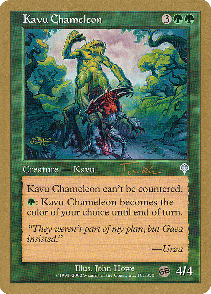 Kavu Chameleon (Jan Tomcani) (SB) [World Championship Decks 2001] | Shuffle n Cut Hobbies & Games