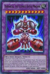 Barbaroid, the Ultimate Battle Machine [YG08-EN001] Ultra Rare | Shuffle n Cut Hobbies & Games