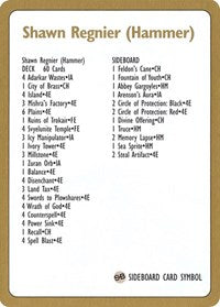1996 Shawn "Hammer" Regnier Decklist Card [World Championship Decks] | Shuffle n Cut Hobbies & Games