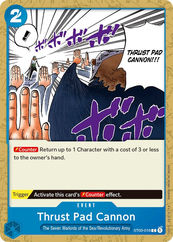 Thrust Pad Cannon [Starter Deck: The Seven Warlords of The Sea] | Shuffle n Cut Hobbies & Games