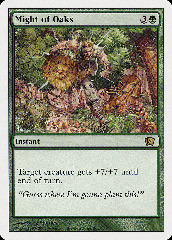 Might of Oaks [Eighth Edition] | Shuffle n Cut Hobbies & Games