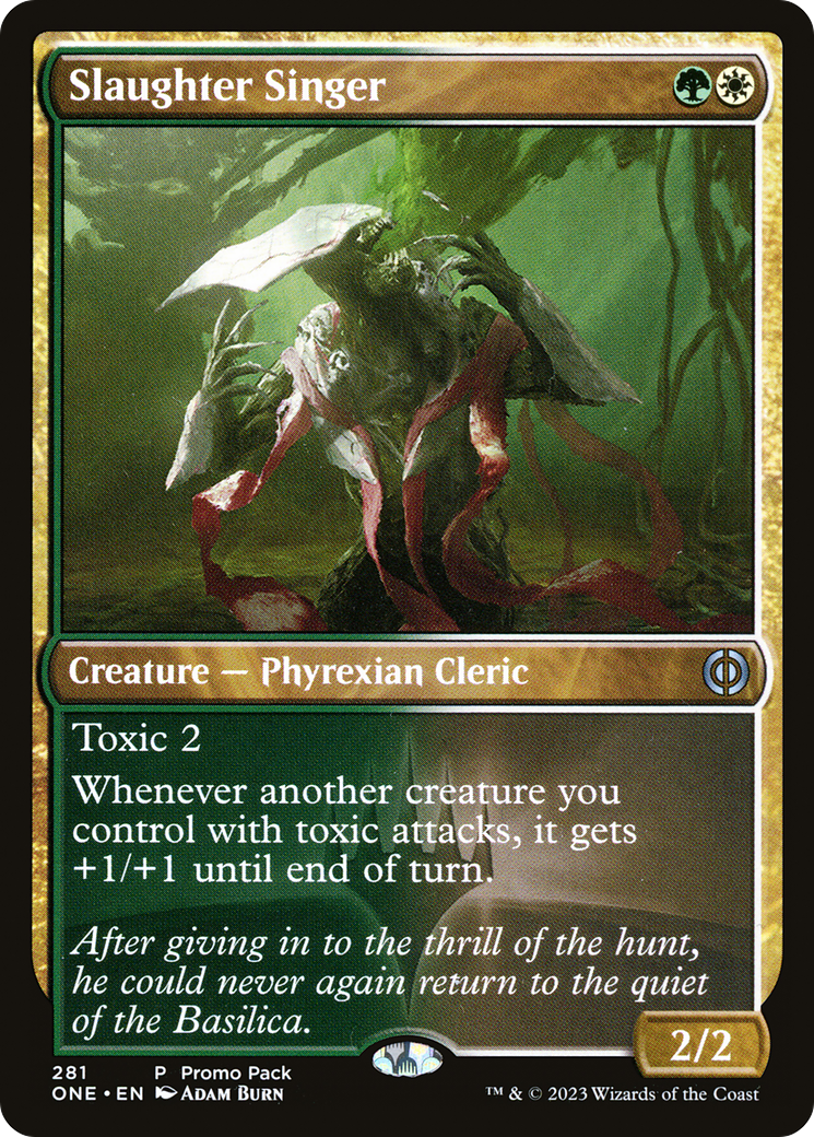 Slaughter Singer (Promo Pack) [Phyrexia: All Will Be One Promos] | Shuffle n Cut Hobbies & Games
