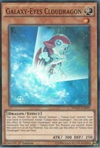 Galaxy-Eyes Cloudragon [WSUP-EN009] Super Rare | Shuffle n Cut Hobbies & Games