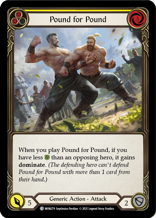 Pound for Pound (Yellow) (Rainbow Foil) [MON279-RF] 1st Edition Rainbow Foil | Shuffle n Cut Hobbies & Games