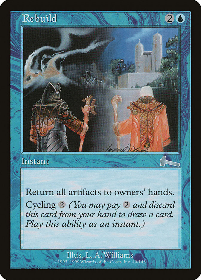 Rebuild [Urza's Legacy] | Shuffle n Cut Hobbies & Games