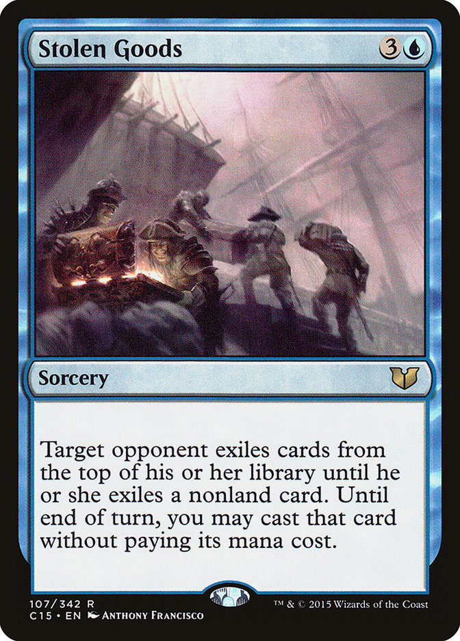 Stolen Goods [Commander 2015] | Shuffle n Cut Hobbies & Games