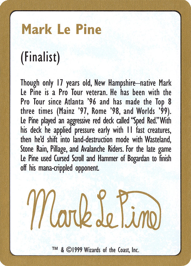 Mark Le Pine Bio [World Championship Decks 1999] | Shuffle n Cut Hobbies & Games