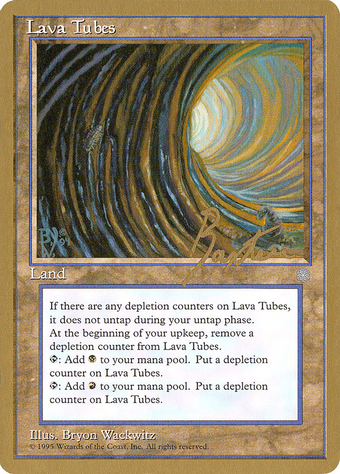 Lava Tubes (George Baxter) [Pro Tour Collector Set] | Shuffle n Cut Hobbies & Games
